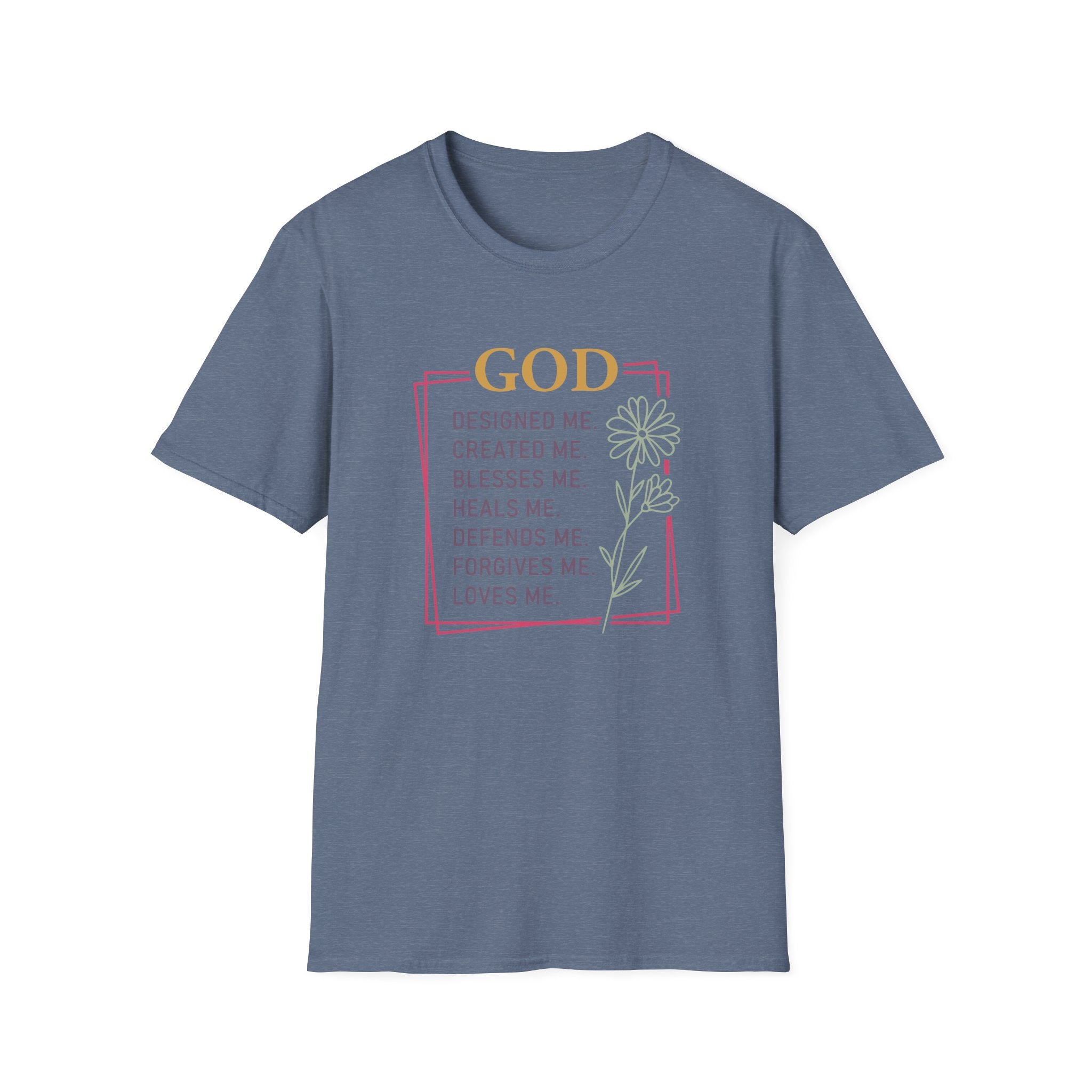 God Designed Me Created Me Blesses Me T-Shirt