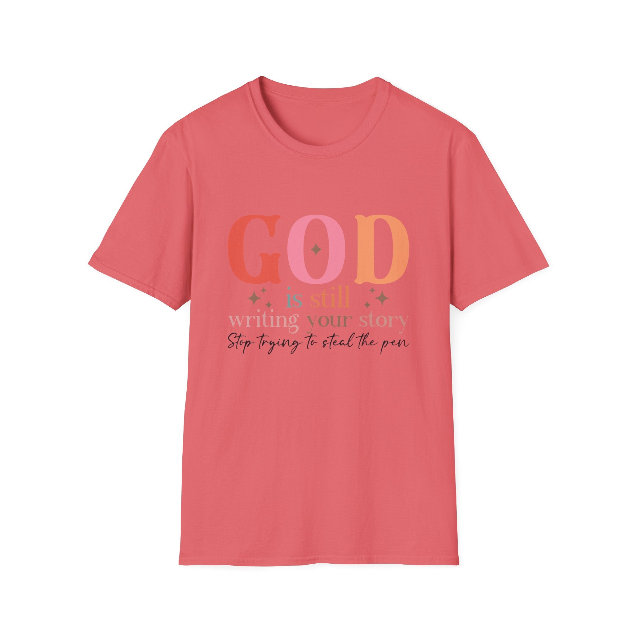 God is Still Writing Your Story T-Shirt | Inspirational Christian Tee