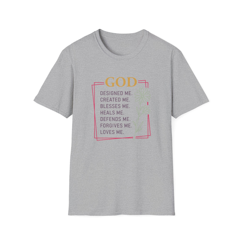 God Designed Me Created Me Blesses Me T-Shirt