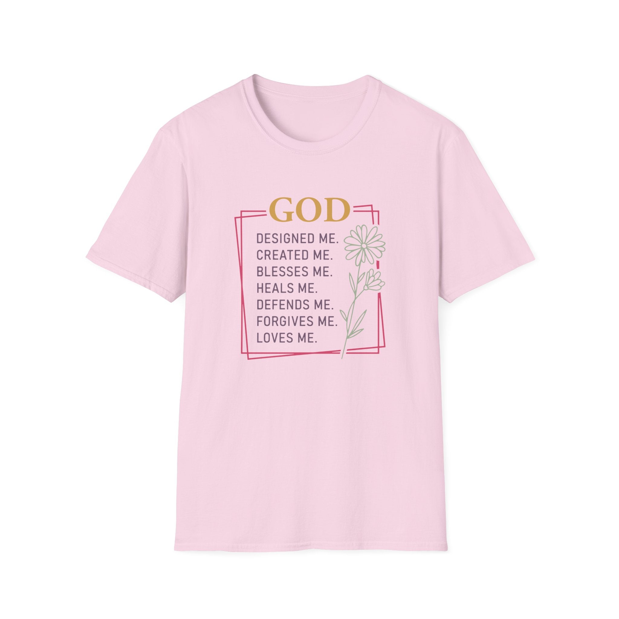 God Designed Me Created Me Blesses Me T-Shirt