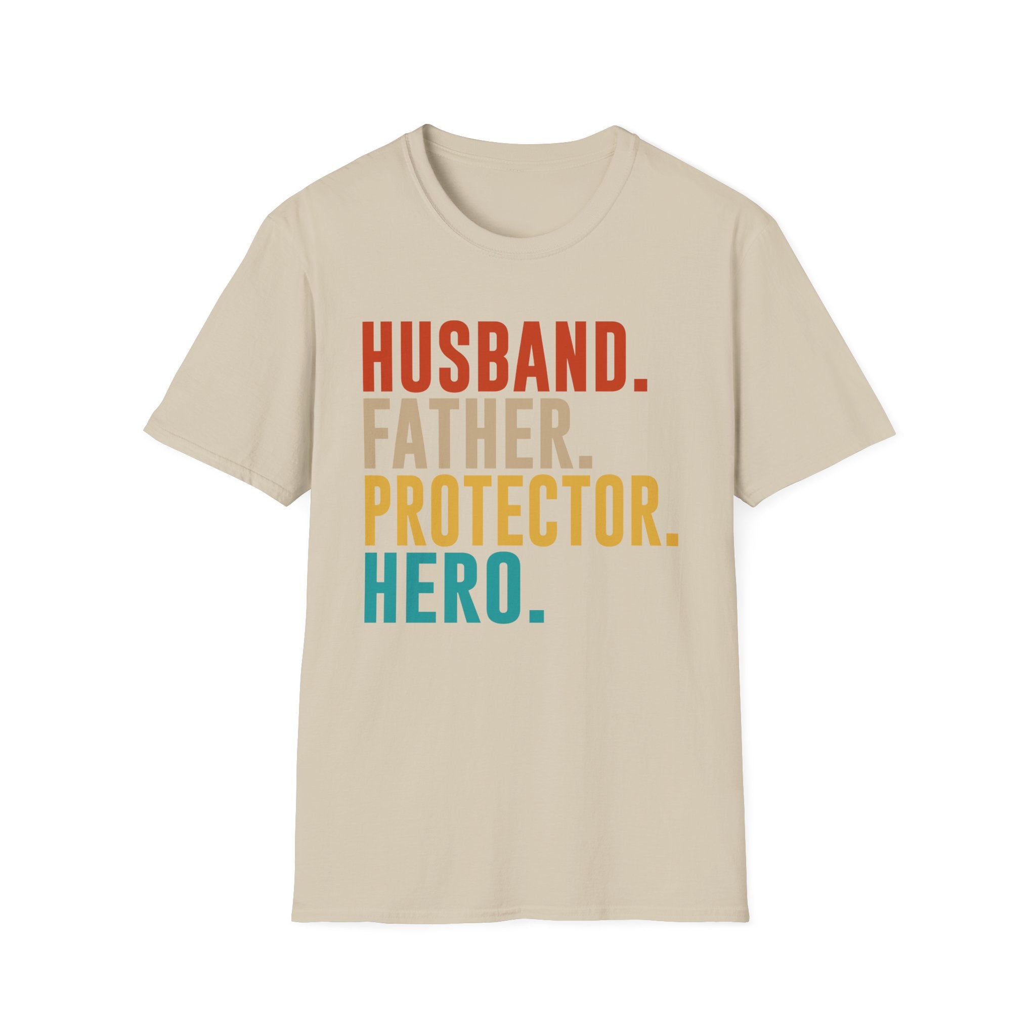 Husband Father Protector Hero T-Shirt | Fatherhood Typography Tee