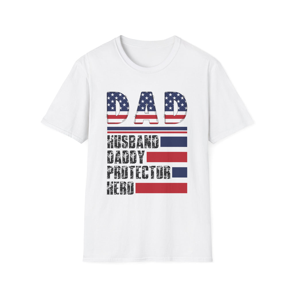 Patriotic DAD American Flag T-Shirt | Dad Husband Daddy Protector Hero