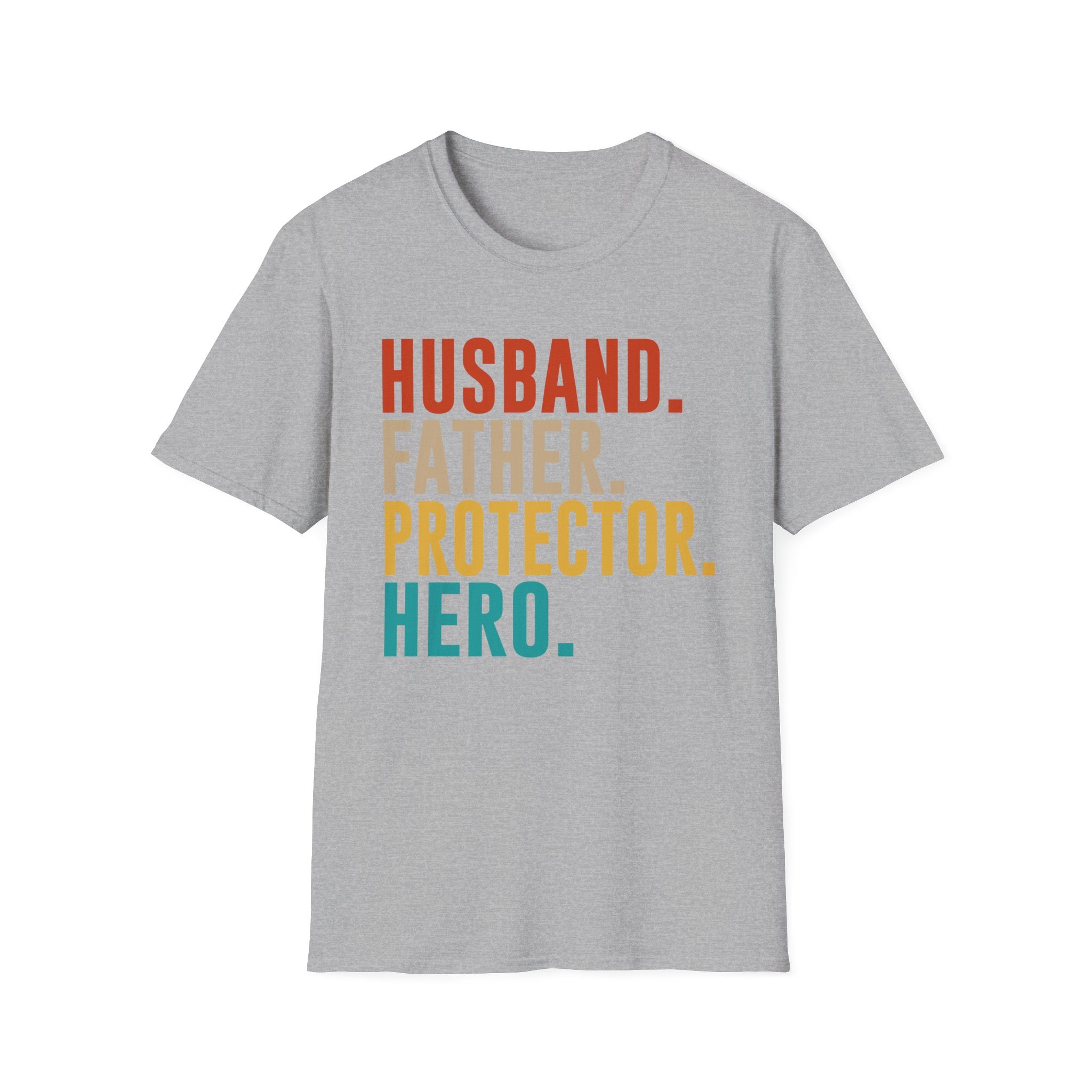 Husband Father Protector Hero T-Shirt | Fatherhood Typography Tee