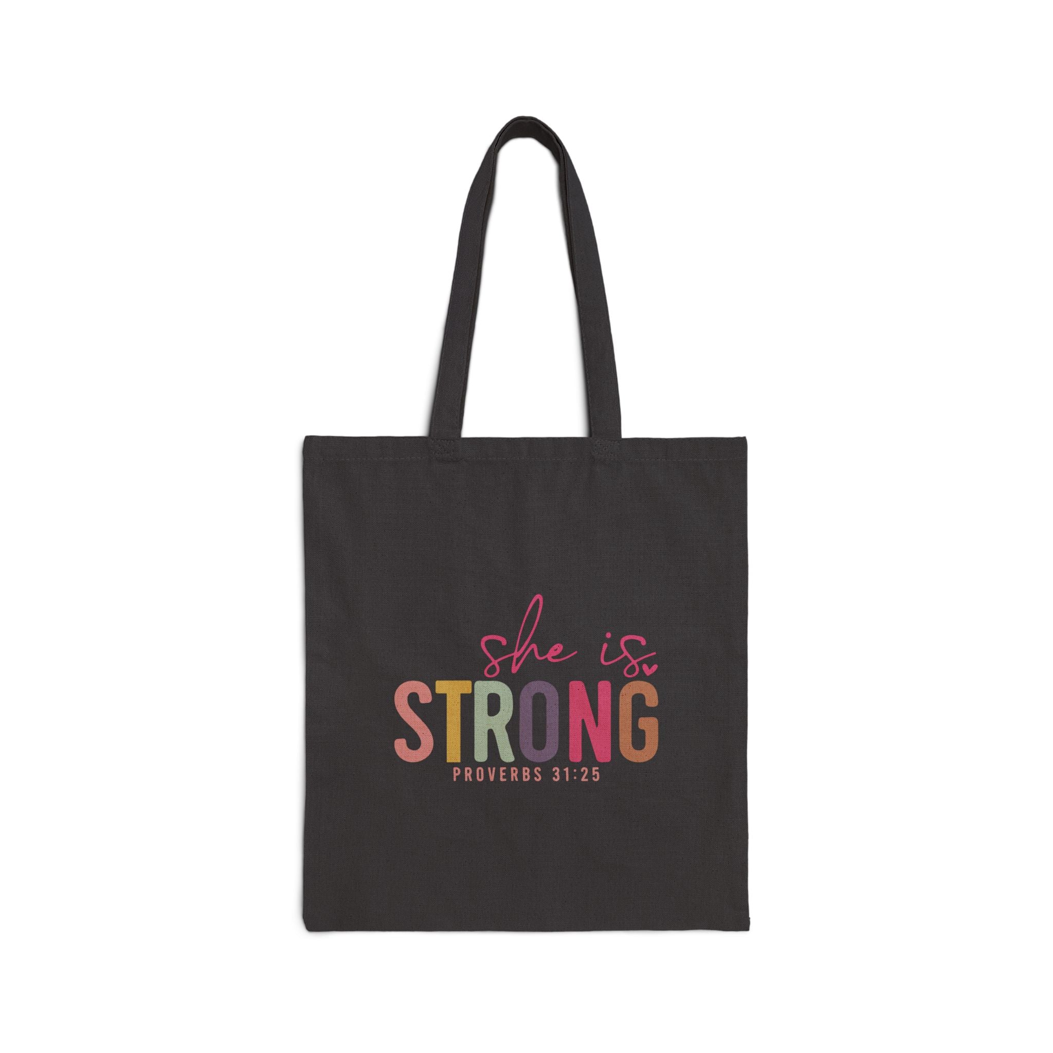 She Is Strong tote bag | Proverbs 31:25 scripture canvas tote
