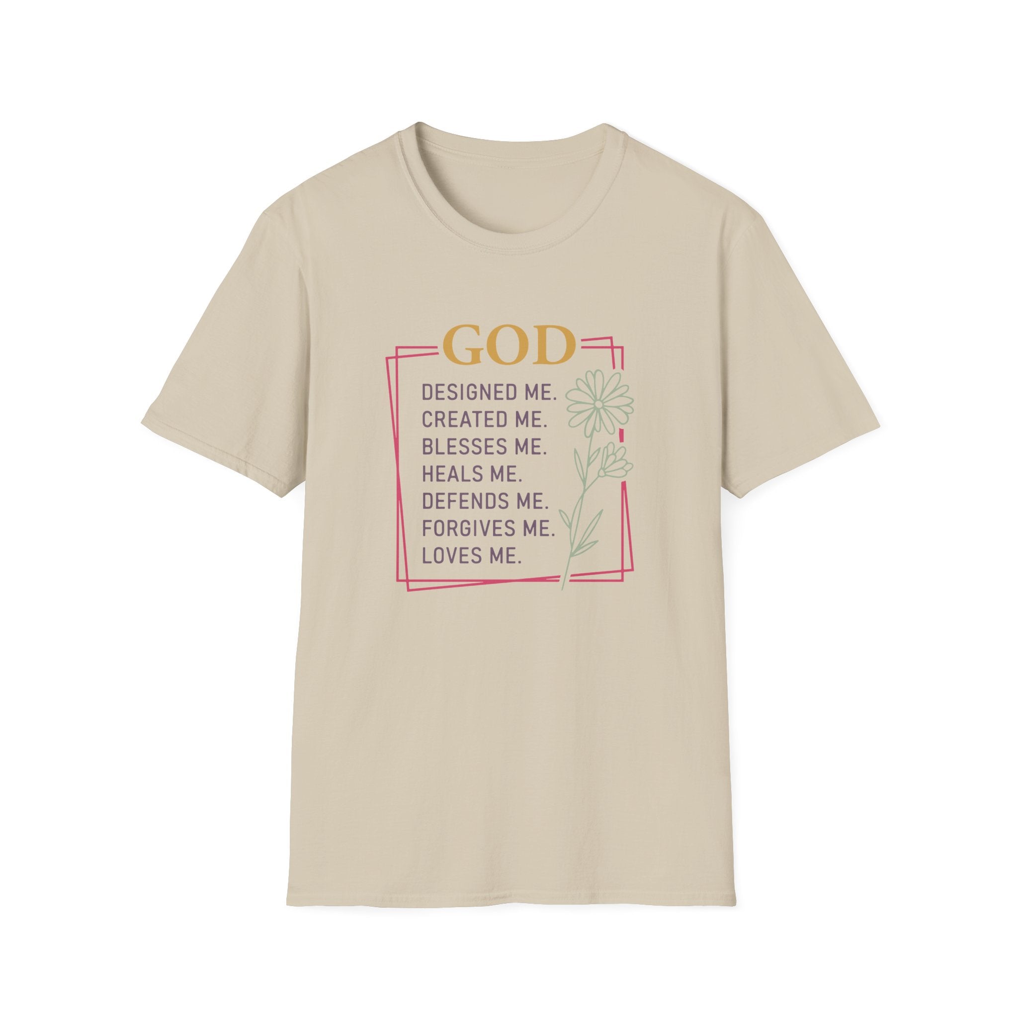 God Designed Me Created Me Blesses Me T-Shirt