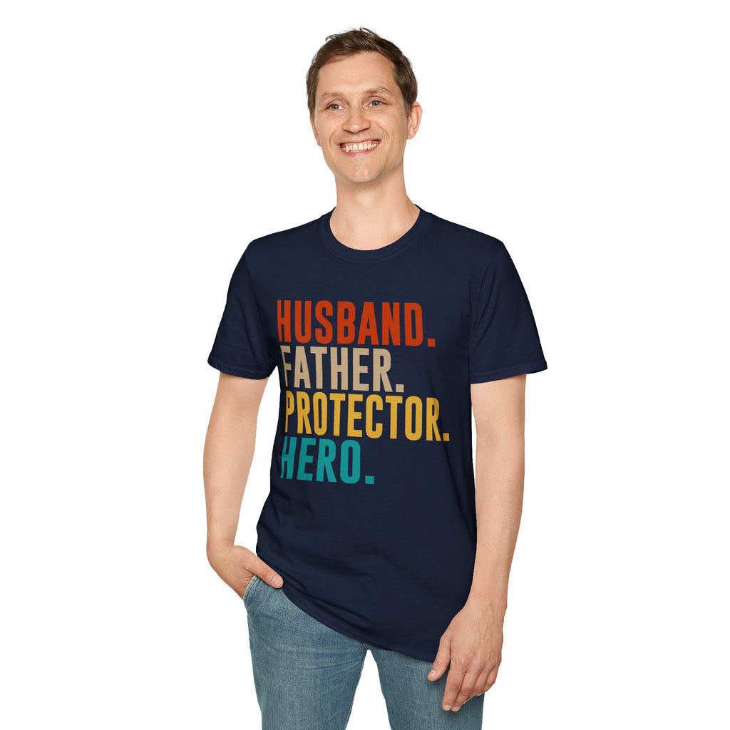 Husband Father Protector Hero T-Shirt | Fatherhood Typography Tee