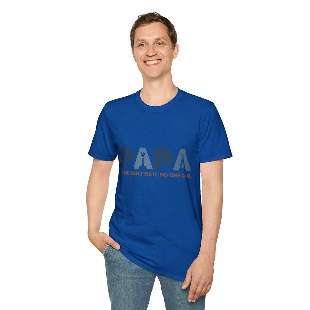 PAPA tool silhouette shirt | If he can't fix it, no one can T-Shirt