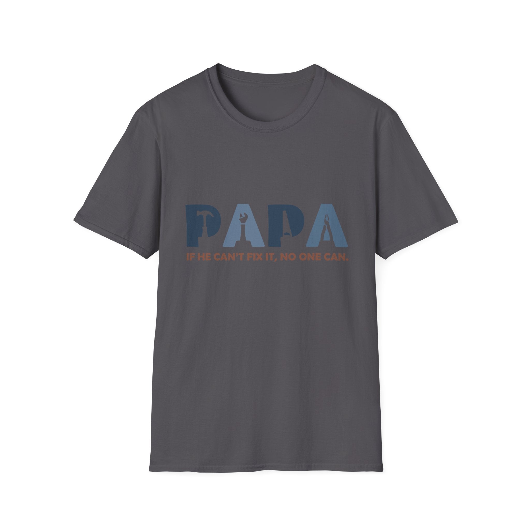 PAPA tool silhouette shirt | If he can't fix it, no one can T-Shirt