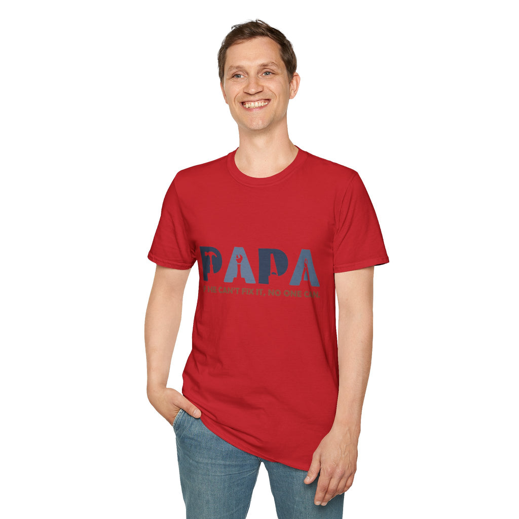 PAPA tool silhouette shirt | If he can't fix it, no one can T-Shirt