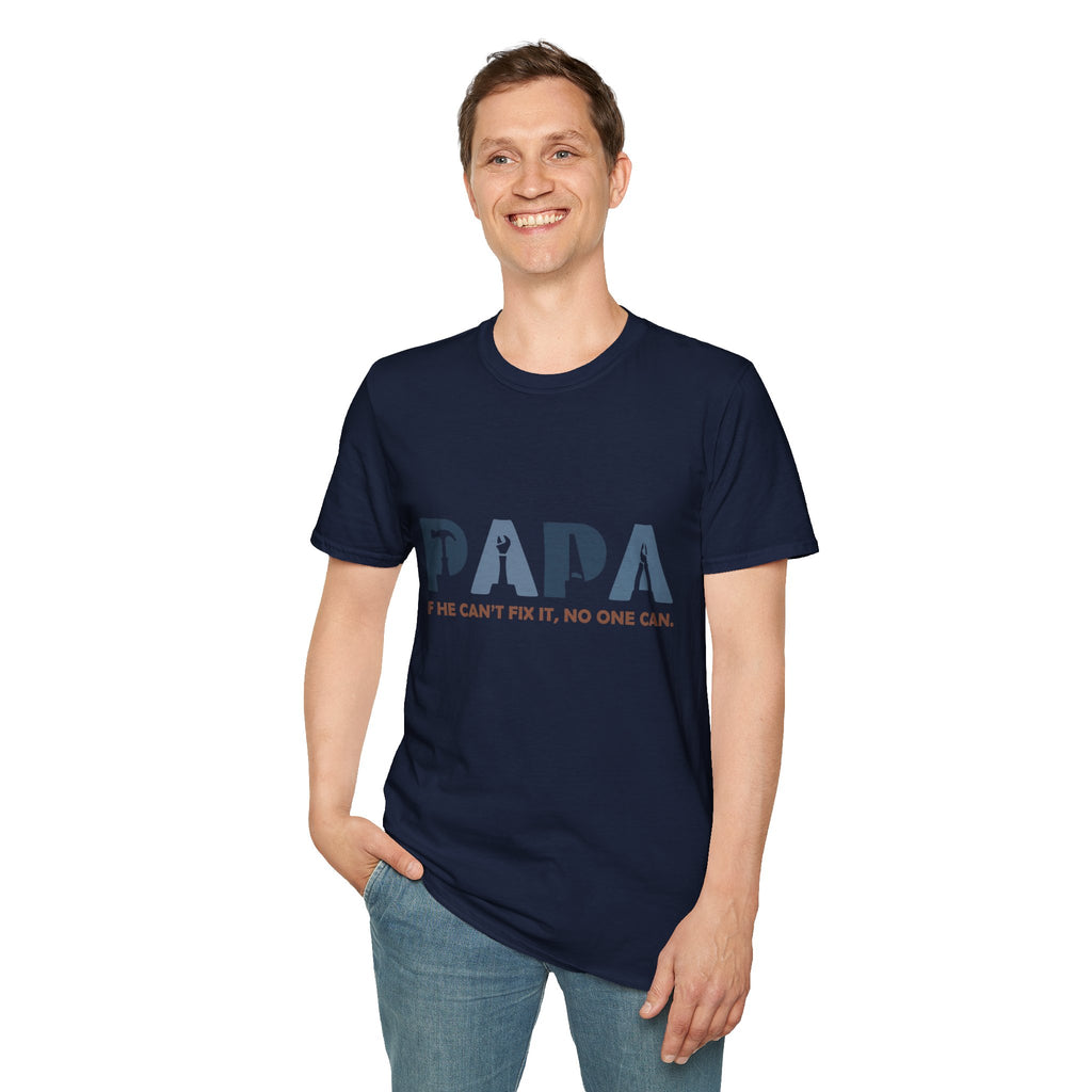 PAPA tool silhouette shirt | If he can't fix it, no one can T-Shirt